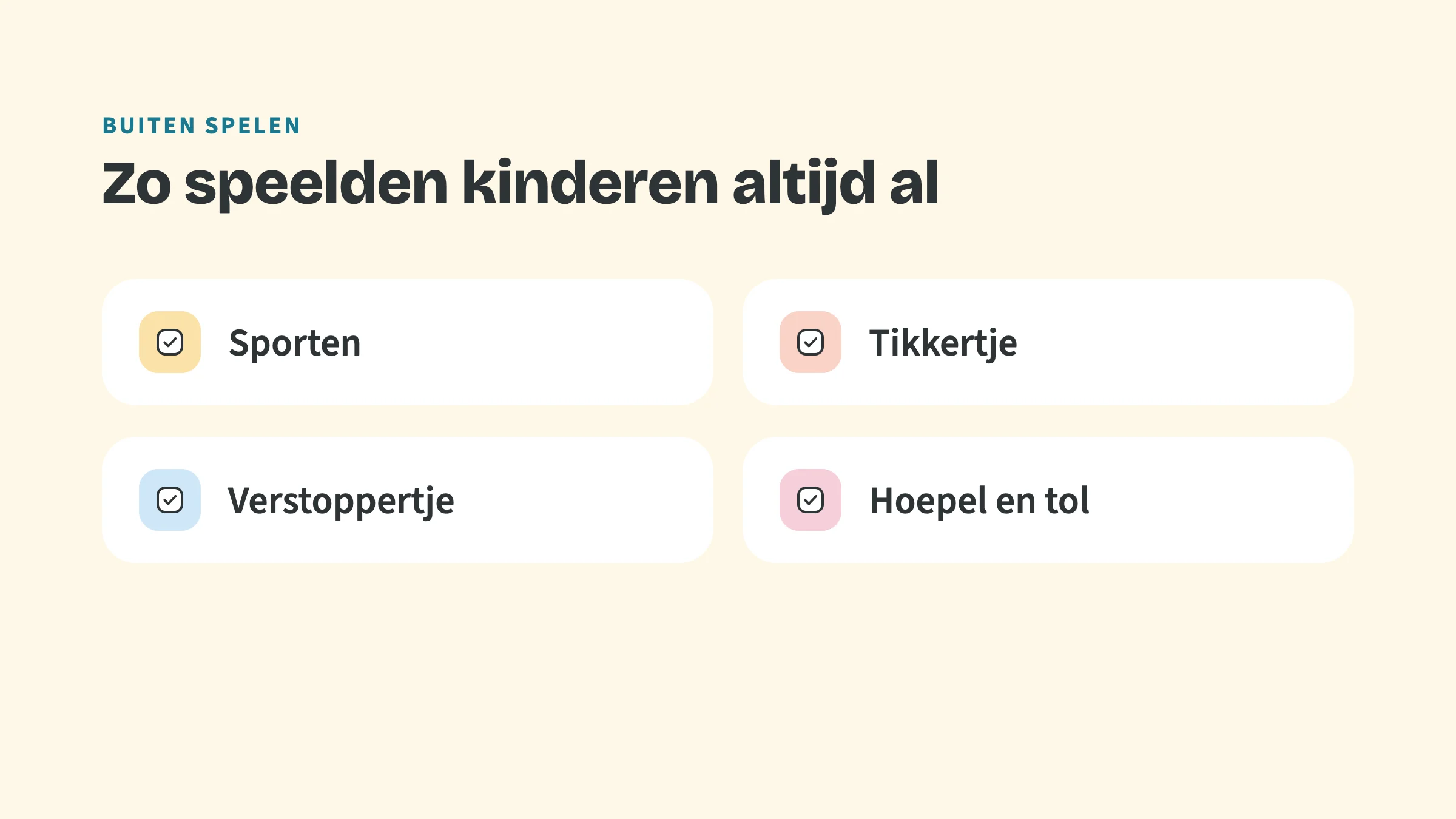 Checklist met vier buitenspelletjes: Sporten, Tikkertje, Verstoppertje, Hoepel en tol.
