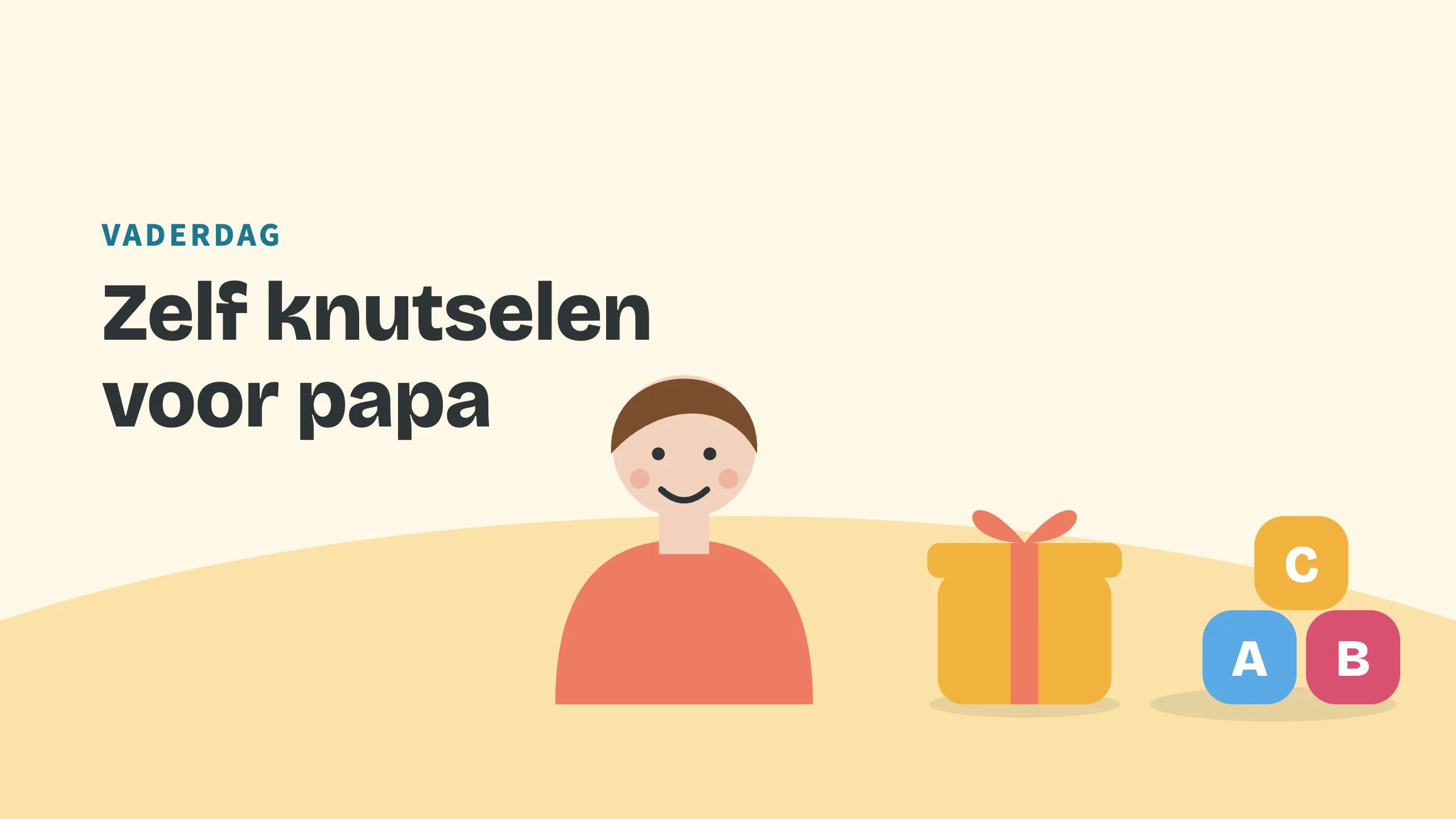 Getekend speelgoed (cadeau, blokken en beer) met de bovenkop Vaderdag en de titel Zelf knutselen voor papa.