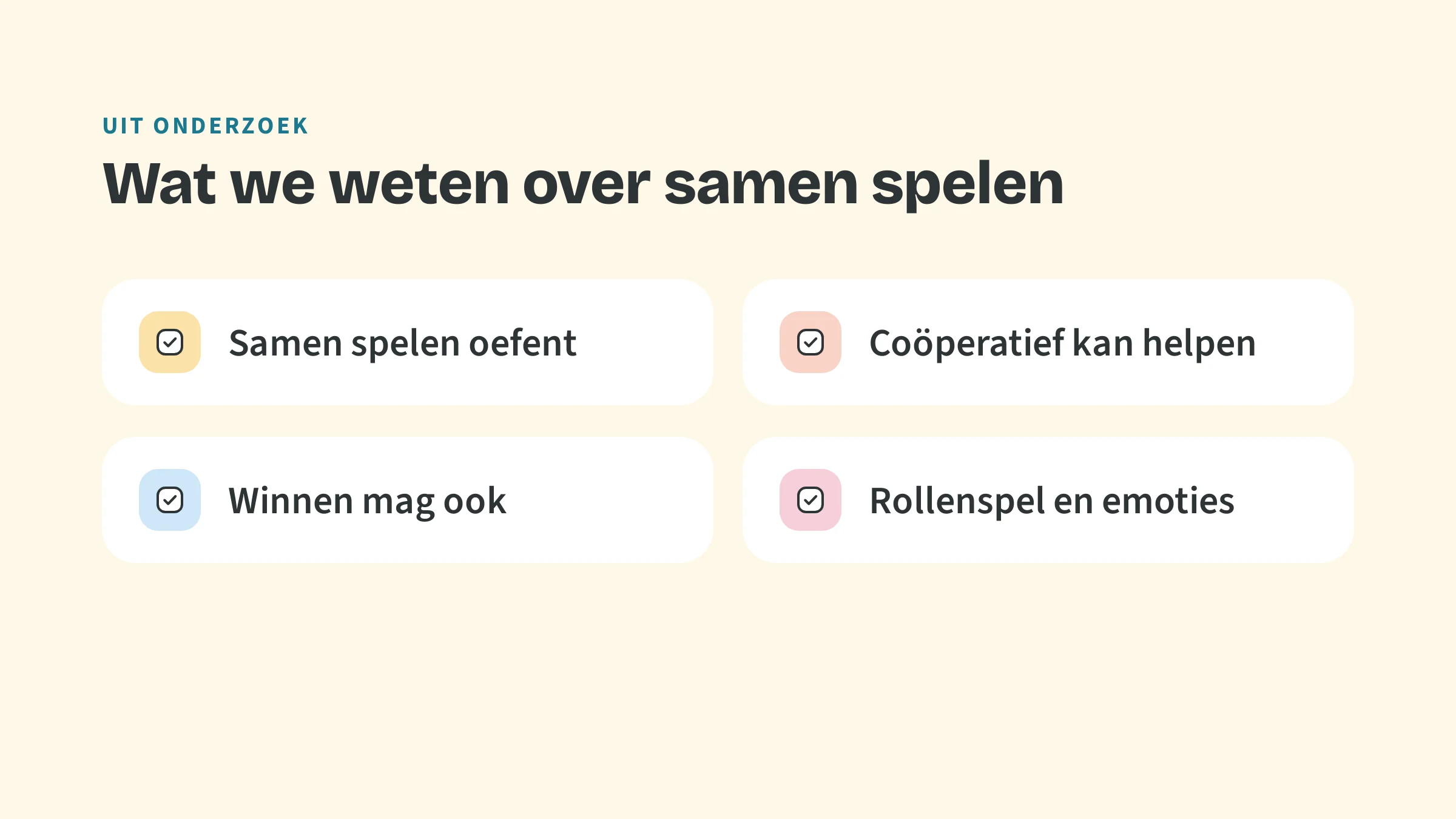 Checklist: samen spelen oefent, coöperatief kan helpen, winnen mag ook, rollenspel en emoties.