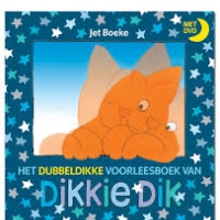 Jet Boeke - Het dubbeldikke voorleesboek van Dikke Dik (+DVD)