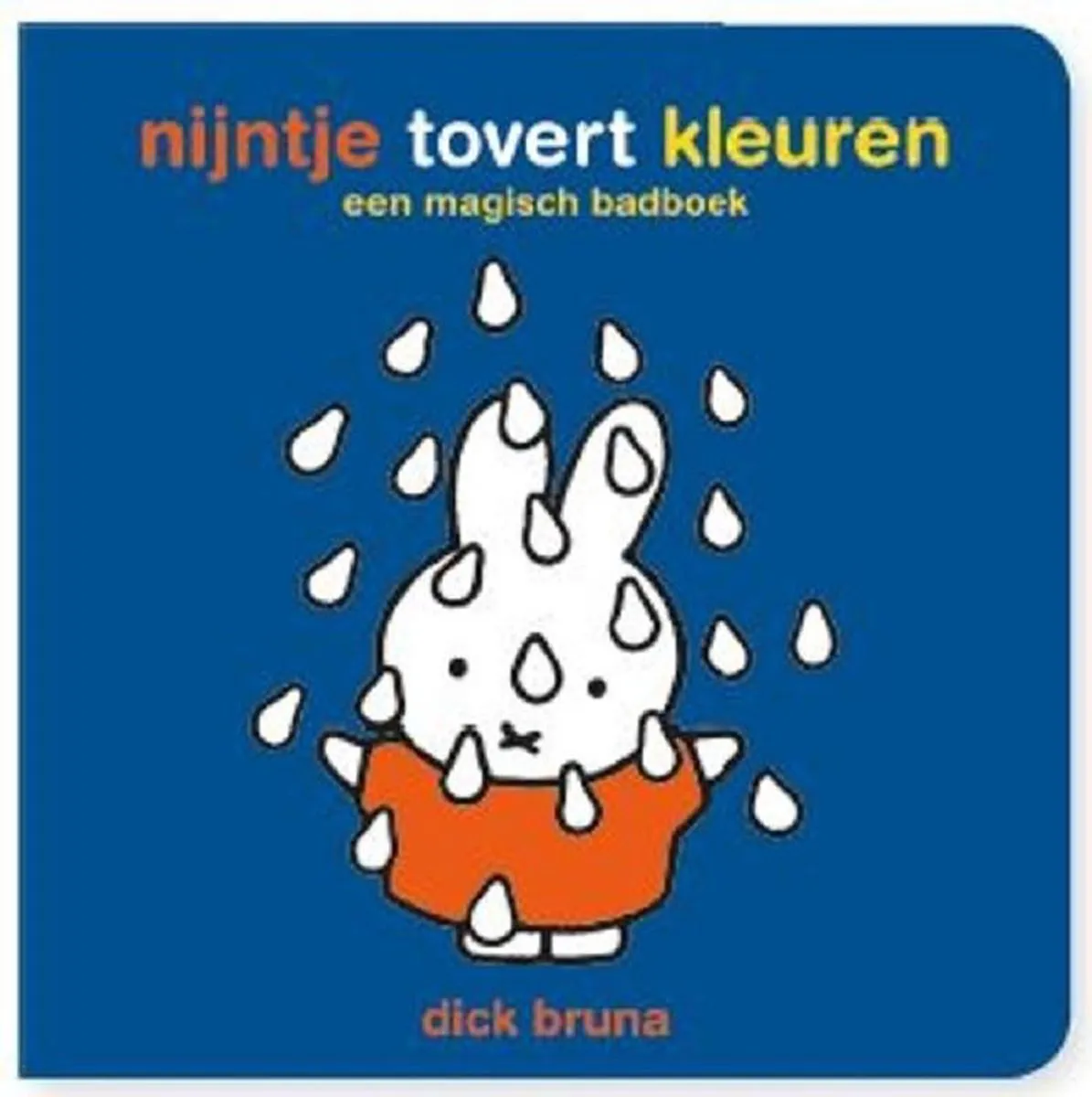 nijntje tovert kleuren een magisch badboek speelgoed